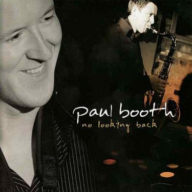 Paul Booth - No Looking Back